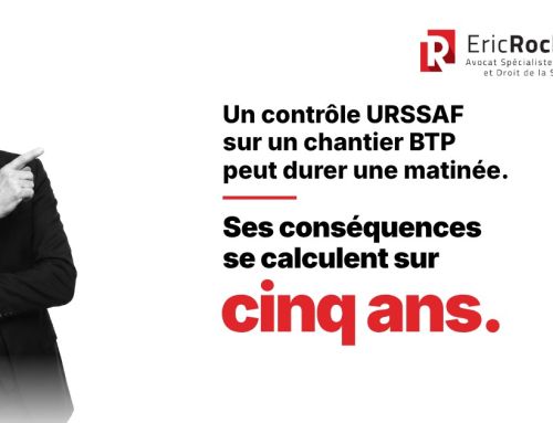 Contrôle URSSAF sur un chantier BTP : une matinée, cinq ans de conséquences
