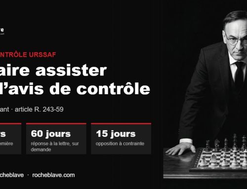 Avocat contrôle URSSAF : se faire assister dès l’avis de contrôle